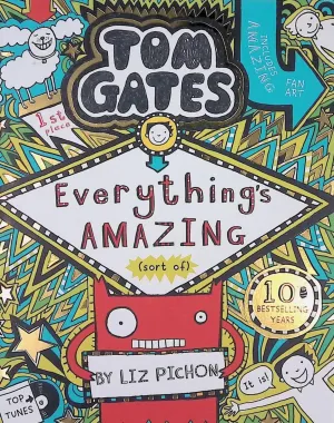 ■ Tom Gates #3 - Everything's Amazing (Sort Of) - NEW