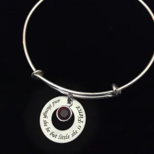 And Though She be But Little She is Fierce Charm with Birthstone Bracelet Adjustable Expandable Silver Wire Bangle Trendy Meaningful Inspirational