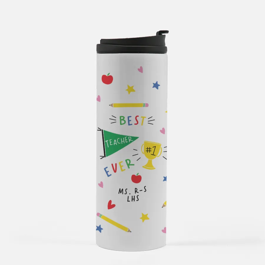 BEST TEACHER EVER | CUSTOM TUMBLER