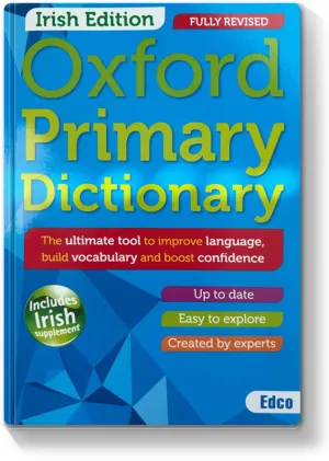 Edco - Oxford Primary Dictionary - Irish Edition - 2nd / New Edition (2024)