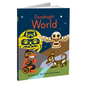 Native Northwest Book - Goodnight World