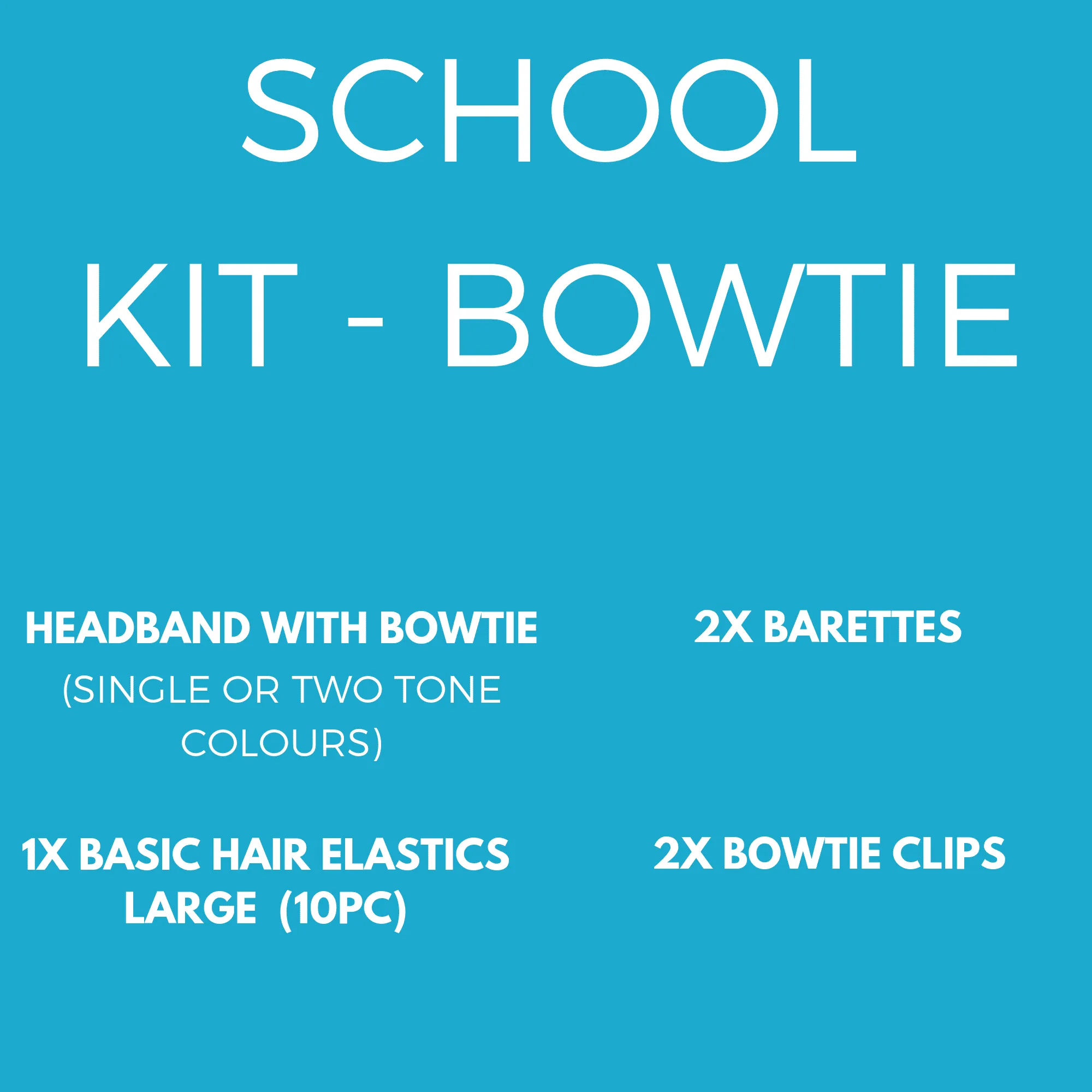 School Basics Kit - Bowtie (15pc)