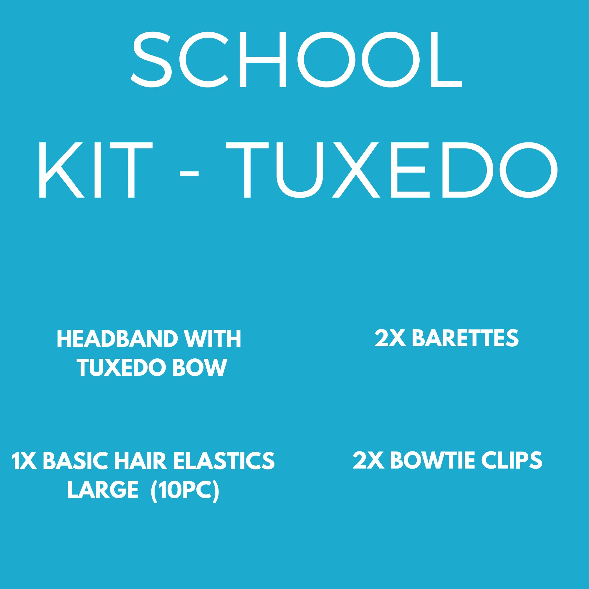 School Basics Kit -Tuxedo Bow (15pc)